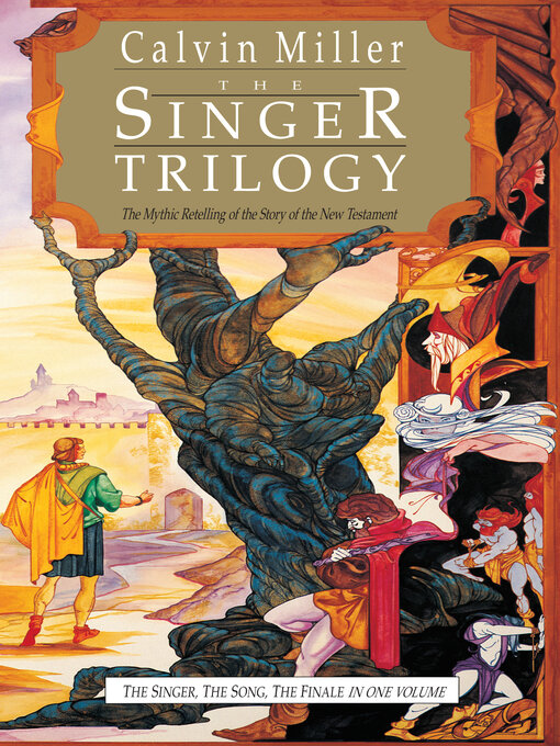 Title details for The Singer Trilogy by Calvin Miller - Available